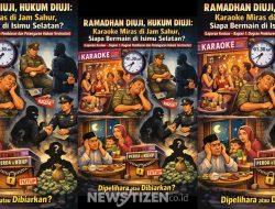RAMADHAN DIUJI, HUKUM DIUJI: Karaoke Miras di Jam Sahur, Siapa Bermain di Isimu Selatan?
