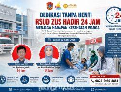 Dedikasi Tanpa Henti: RSUD ZUS Hadir 24 Jam Menjaga Harapan Kesehatan Warga