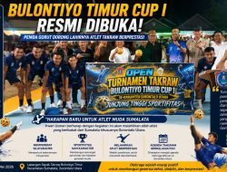 Bulontiyo Timur Cup I Resmi Dibuka, Pemda Gorut Dorong Lahirnya Atlet Takraw Berprestasi
