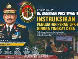 Brigjen Pol. (P) Dr. Bambang Pristiwanto Instruksikan Penguatan Peran LPK-RI Hingga Tingkat Desa