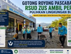 Gotong Royong Pascabanjir, RSUD ZUS Ambil Peran Pulihkan Lingkungan Biau