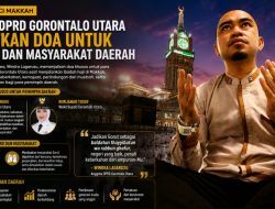 Dari Tanah Suci, Anggota DPRD Gorontalo Utara Panjatkan Doa untuk Pemimpin dan Kemajuan Daerah