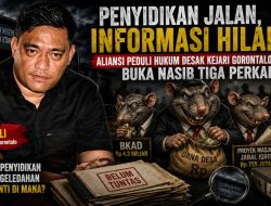 Penyidikan Jalan, Informasi Hilang? Aliansi Peduli Hukum Desak Kejari Gorontalo Utara Buka Nasib Tiga Perkara