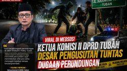 Viral! Ketua Komisi II DPRD Tuban Desak Pengusutan Tuntas Dugaan Perundungan di Jalan Soekarno-Hatta
