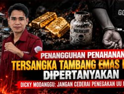 Penangguhan Penahanan Tersangka Tambang Emas Ilegal Dipertanyakan, Dicky Modanggu: Jangan Cederai Penegakan UU Minerba